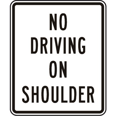 No Driving On Shoulder