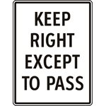 Keep Right Except To Pass