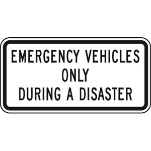 Emergency Vehicles Only During A Disaster Tab