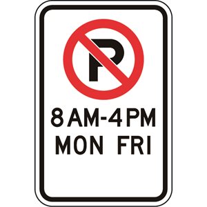 No Parking c / w (State Times And Days) And No Arrows