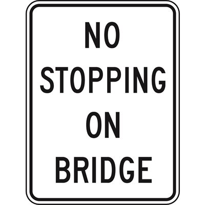 No Stopping On Bridge