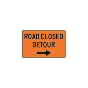 Road Closed Detour Right